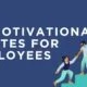 motivational quotes for employees to work hard